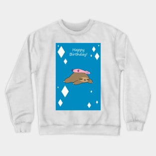 Happy Birthday - Sloth and Axolotl Crewneck Sweatshirt